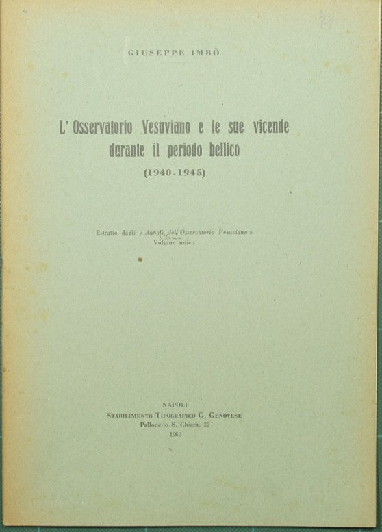 L'Osservatorio Vesuviano e le sue vicende durante il periodo bellico