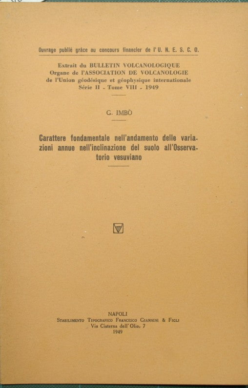 Carattere fondamentale nell'andamento delle variazioni annue nell'inclinazione del suolo all'Osservatorio vesuviano