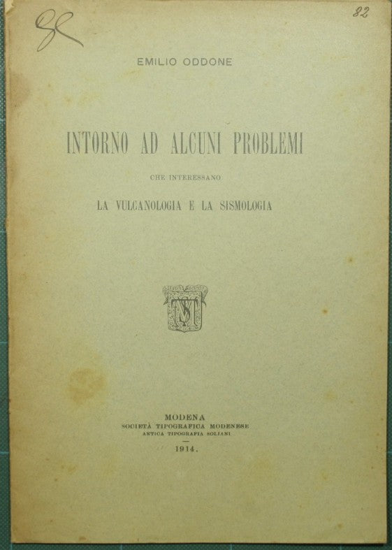 Intorno ad alcuni problemi che interessano la vulcanologia e la sismologia